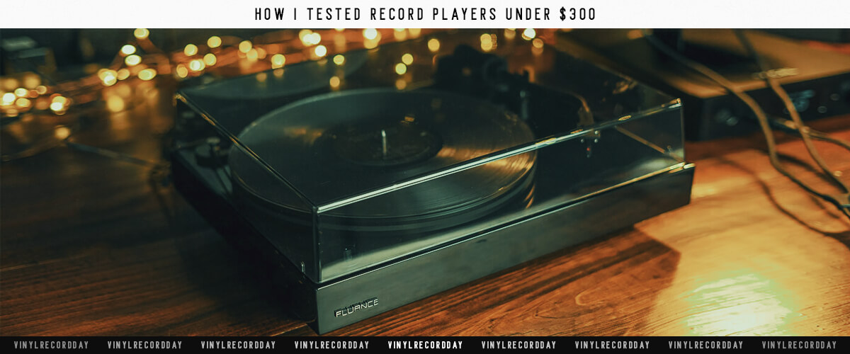 how I tested record players under $300